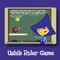 Ushi's Ruler Game